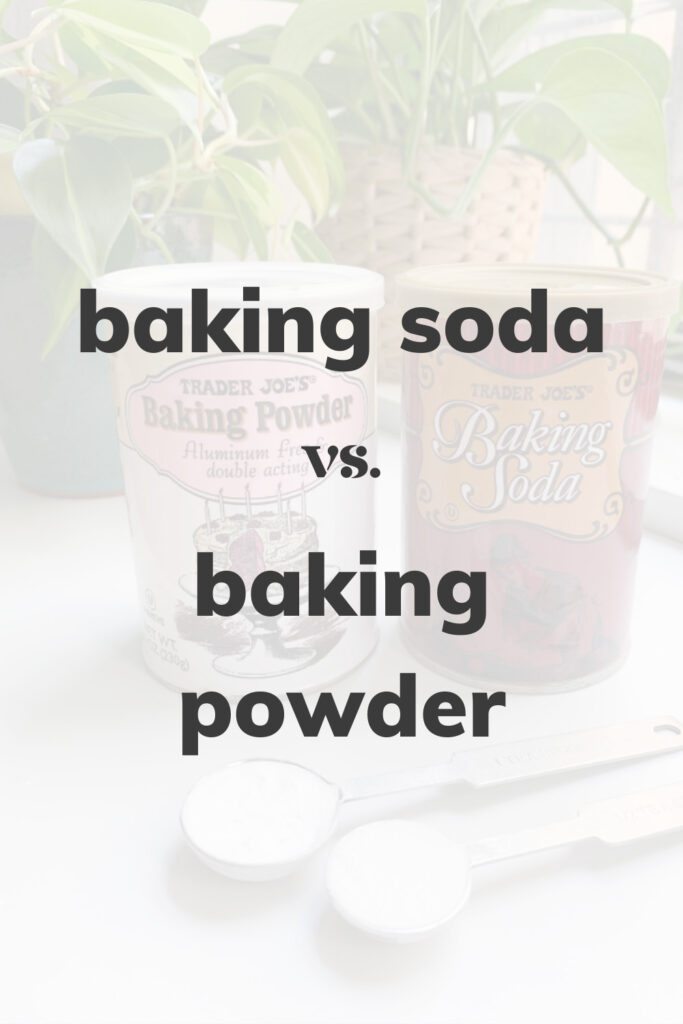 Two cans of baking soda and baking powder that read 'Baking Soda vs. Baking Powder'
