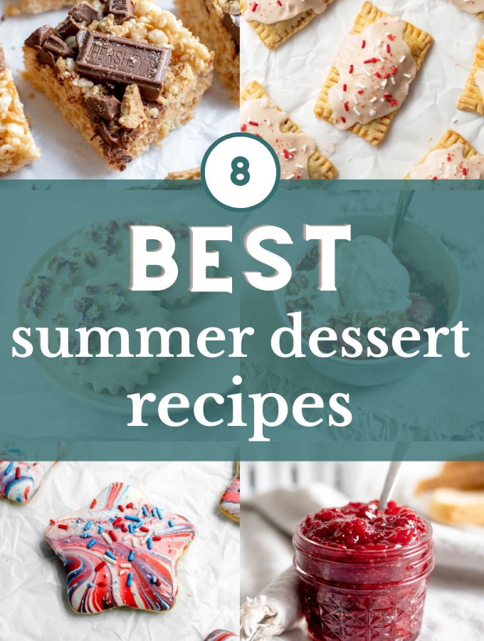Collage of images that reads '8 best summer dessert recipes'